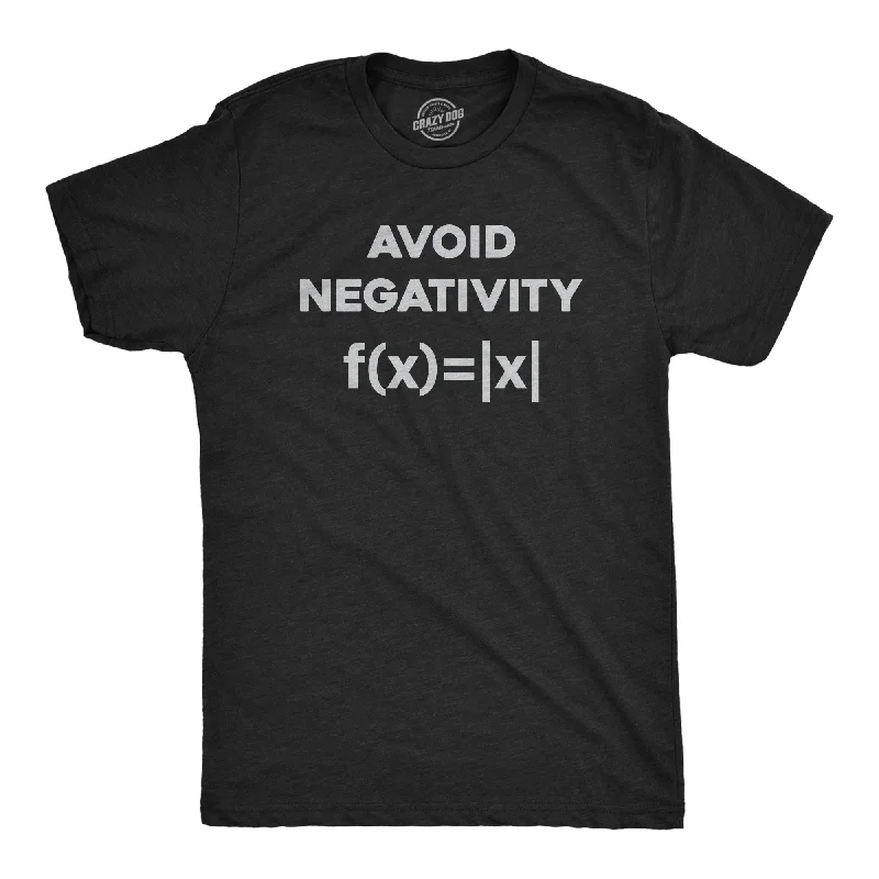 Avoid Negativity Men's T Shirt