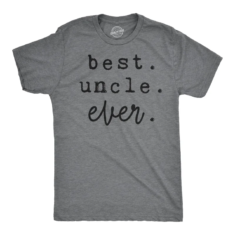 Best Uncle Ever Men's T Shirt