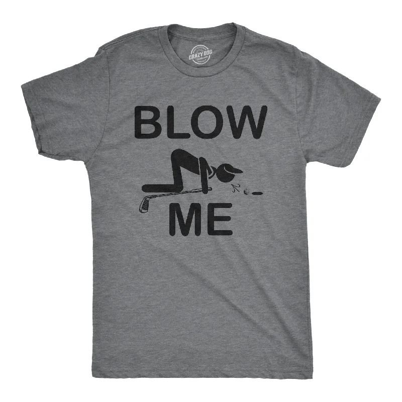 Blow Me Golf Men's T Shirt