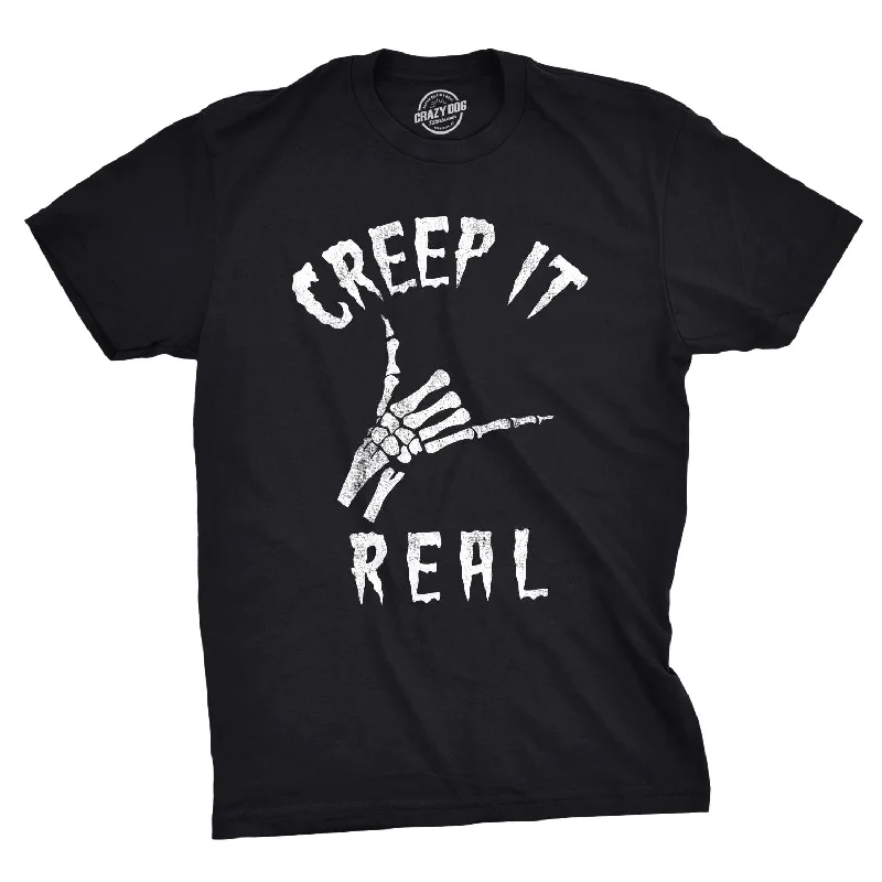 Creep It Real Men's T Shirt