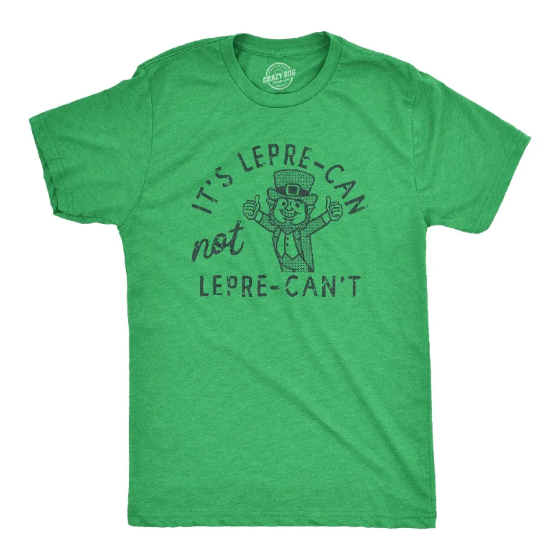 Its Lepre Can Not Lepre Cant Men's T Shirt