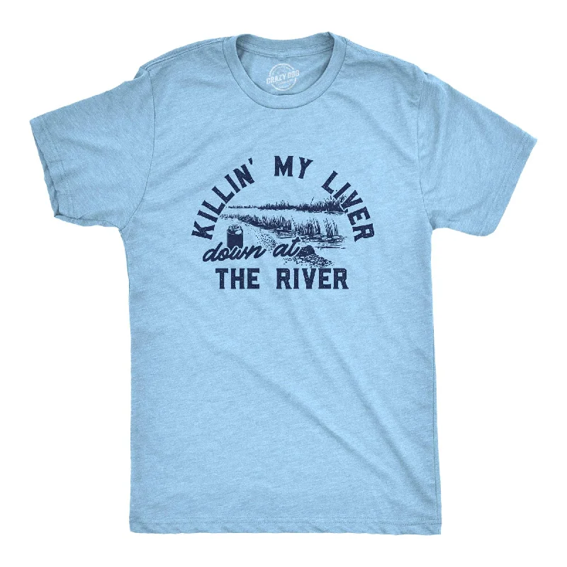 Killin My Liver Down At The River Men's T Shirt