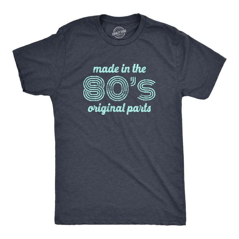 Made In The 80s Original Parts Men's T Shirt