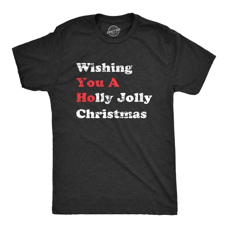 Wishing You a Holly Jolly Christmas Men's T Shirt