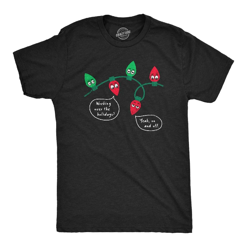 Working Over The Holidays Men's T Shirt