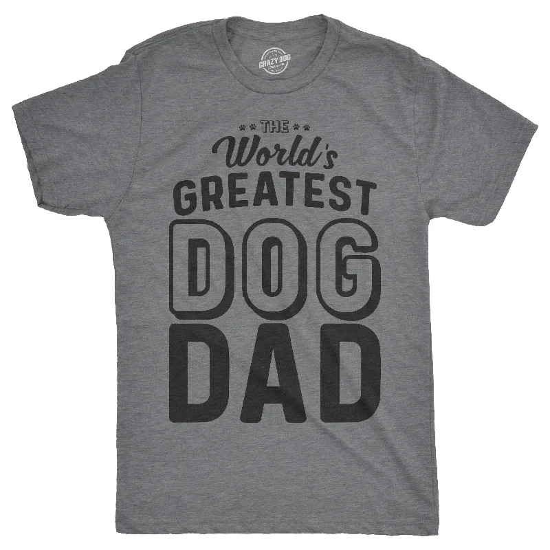 World's Greatest Dog Dad Men's T Shirt